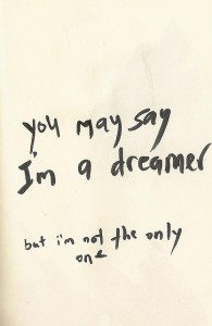 i'm a dreamer